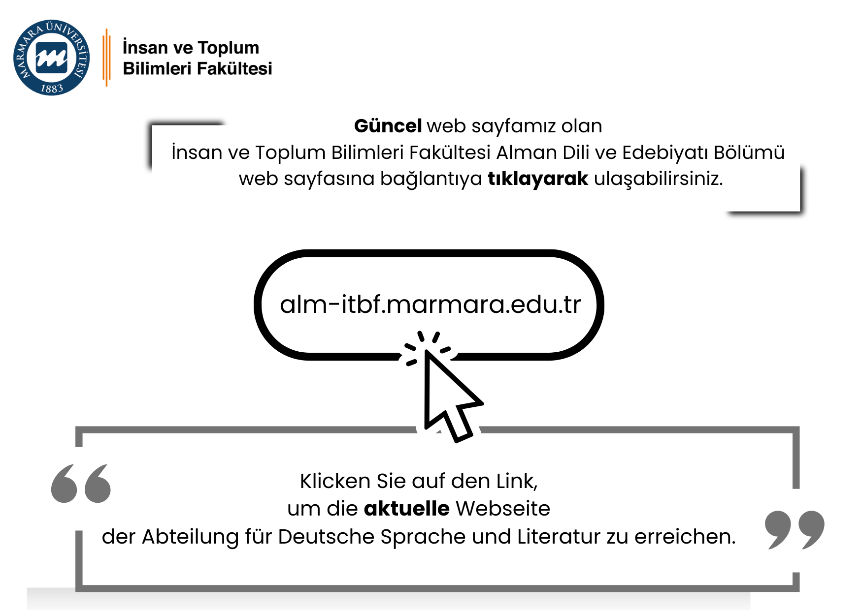 Güncel web sayfamız olan İnsan ve Toplum Bilimleri Fakültesi Alman Dili ve Edebiyatı Bölümü web sayfasına aşağıdan ulaşabilirsiniz..png (168 KB)
